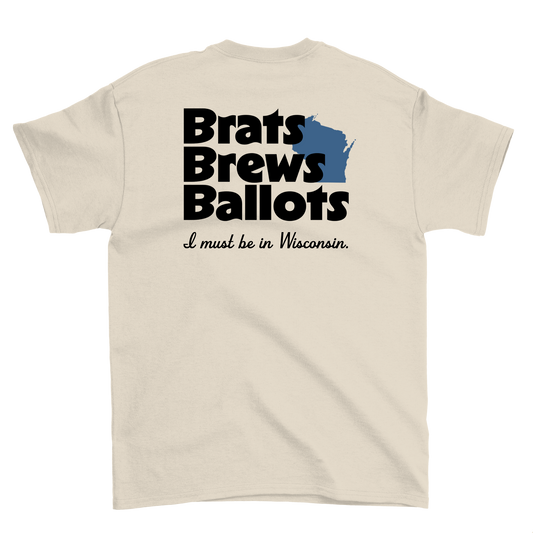 Brats Brews Ballots Crewneck Tee